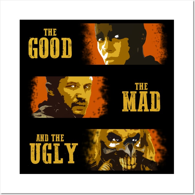 The Good, The Mad, and The Ugly Wall Art by Jetfire852